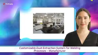 Customizable Dust Extraction System for Welding Processes - Manufacturer