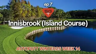 Innisbrook (Island Course) | SGT Tour | Ep 7 Autoputt Week 14
