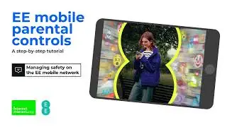 How to set parental controls up on EE Mobile | Internet Matters