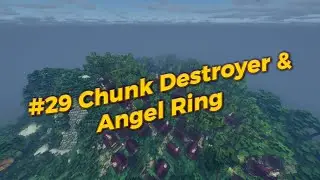 The Minecraft Modpack #29 Chunk Destroyer & Angel Ring