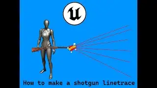 [Unreal Engine 5] How to setup a Shotgun LINETRACE