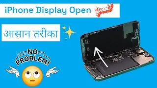 iphone Ka Display kese Open kare. How to Open iphone Screen Safe Way. 15 Pro Max, 13 & 13 mini
