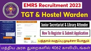 EMRS Vacancy 2023 In Tamil | TGT & Hostel Warden Recruitment 2023 | EMRS Form Fill Up 2023 Last Date