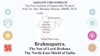 BRAHMAPUTRA - The Son of Lord Brahma River - The Northeast Shield of Akhand Bharat - 61.8034% Water.