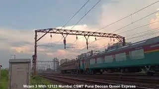 Wcam3 Powered Deccan Queen , Solapur VB White Rake , CR Rajdhani and Many More ! Trainspotting 