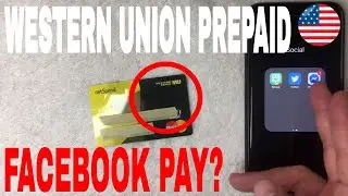 ✅  Can You Use Western Union Prepaid Debit Card On Facebook Pay Messenger 🔴