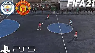 (PS5) FIFA 21 VOLTA Manchester City vs Manchester United (4K HDR 60fps) FIFA STREET LONDON GAMEPLAY