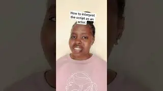 How to interpret the script as an actor! #actors #scriptwriting #screenplay
