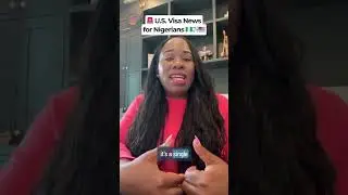 U.S. VISA UPDATE for Nigerians