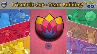 Prismatic Cup Team Building + Team Examples!  |  Pok&eacute;mon Go