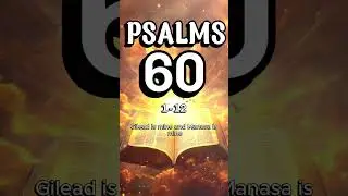 A Cry for Restoration: God's Help in Times of Defeat: PSALM 60