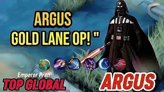 Gameplay Argus Gold Lane OP!&rdquo; Best Build [ Top Global Argus  ] Mobile Legends