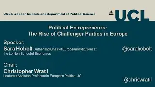Political Entrepreneurs: The Rise of Challenger Parties in Europe (with Sara Hobolt)