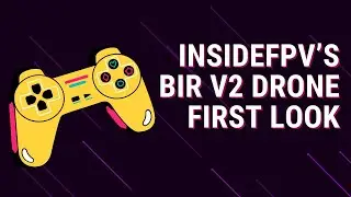 &ldquo;First Look: Inside FPV's New BIR v2 Drone Unveiled!&rdquo;