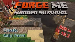 ReForge Me Modded Survival E09 | Create - Kelp Farm