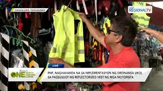 One North Central Luzon: Pagsusuot ng reflectorized vest ng mga motorista sa Pangasinan, simula na