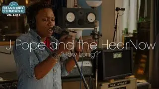 J Pope and the HearNow - 
