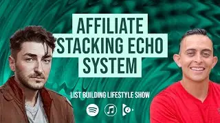 Affiliate Stacking Echo System