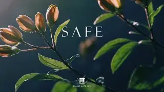 SAFE - Soaking Worship Instrumental | Time With God