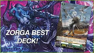 【VANGPRO!】 Zorga Nadir Gameplay & Decklist 【Cardfight Vanguard】