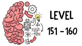 Brain Test Level 151 152 153 154 155 156 157 158 159 160 Walkthrough