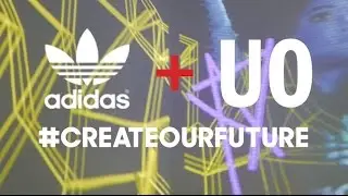 #CREATEOURFUTURE Official Recap (2016) | adidas Originals + Urban Outfitters