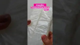 Meesho Transparent Soap Base🧼🪕✨️ #shorts #meesho #soapbase #soap #random #find