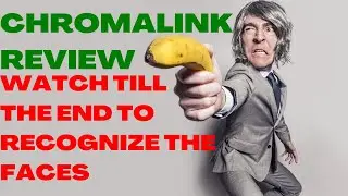CHROMALINK REVIEW| ChromaLink Reviews| Make Money Online| Watch Till The End To Recognize The Faces.