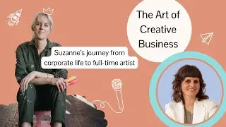 Meet Suzanne | Claiming the Title of Artist