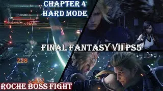 Final Fantasy 7 Remake PS5 - Chapter 4 Hard Mode Mad Dash Boss Roche - Full game Walkthrough 4K60p