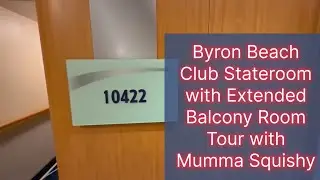 Carnival Adventure! 🛳️ Byron Beach Club Stateroom 10422 Extended Balcony Tour with Mumma Squishy