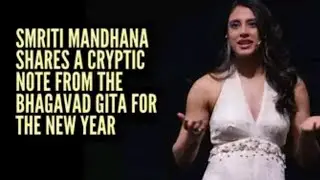 Smirti Madhana drops Cryptic Gita Quote at year end |