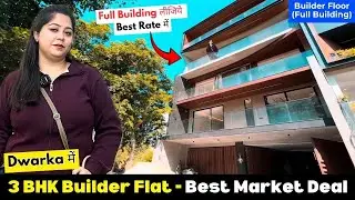Full Building, DDA Approved ✅ 3 BHK Builder Flats for Sale, 150 Sq Yard - Dwarka Sec 17, New Delhi