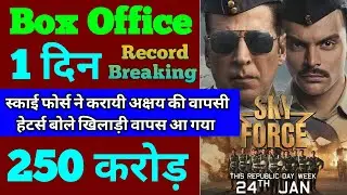 Sky Force Box Office Collection | Sky Force First Day Box Office Collection, Akshay Kumar, Review