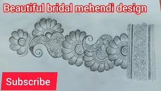 Beautiful bridal mehndi design/mehandi ka design/stylish mehandi design /drawing per mehandi design 