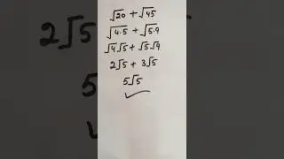 &radic;20+&radic;45 Nice Square root Math Simplification Olympiad Algebra solution#maths #squareroot #shorts