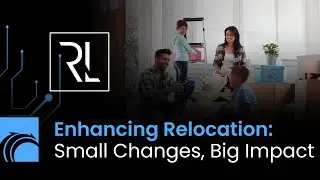 Enhancing Relocation: Small Changes, Big Impact - Wendy Wortmann