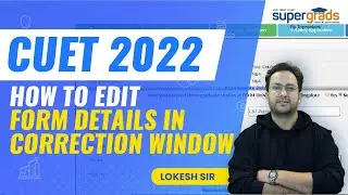 CUET 2022 Correction Window | Process to edit CUCET Application form | CUET Registration 2022