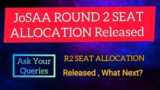 R2 Seat Allotment Declare|JoSAA 2021|LiveQna