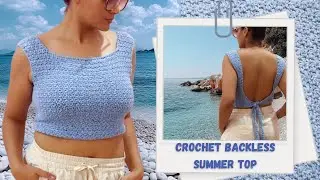 Crochet Tutorial: Backless Tie Up Summer Top 👒
