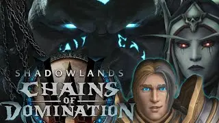 The Story of Patch 9.1: Chains of Domination - Blizzcon 2021 [Lore]