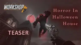 HORROR IN HALLOWEEN HOUSE - Teaser [An Overwatch Workshop WIP]