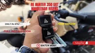 RE Hunter 350 installed with Handlebar Risers | Full installation and review