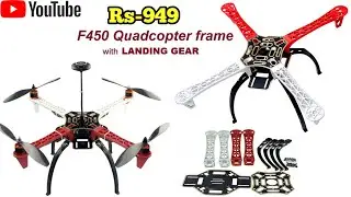 F 450 Quadcopter Frame Unboxing..Best Quadcopter Frame with landing gear  Under Rs-949 rupees only.