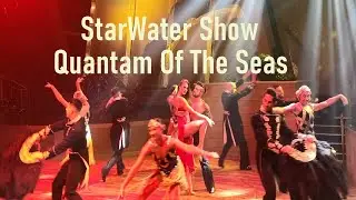 Incredible StarWater Show at Quantum of the Seas