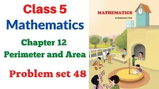Problem set 48 class 5 | problem set 48 class 5th | problem set 48 5th standard | प्रॉब्लेम सेट 48