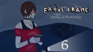 Miku | Fatal Frame Maiden of Black Water part 6