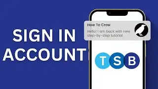 How to Sign in to TSB Online Banking Account