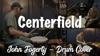 John Fogerty - Centerfield Drum Cover