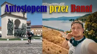 AUTOSTOPEM DO ATEN #1Rumunia(Banat)